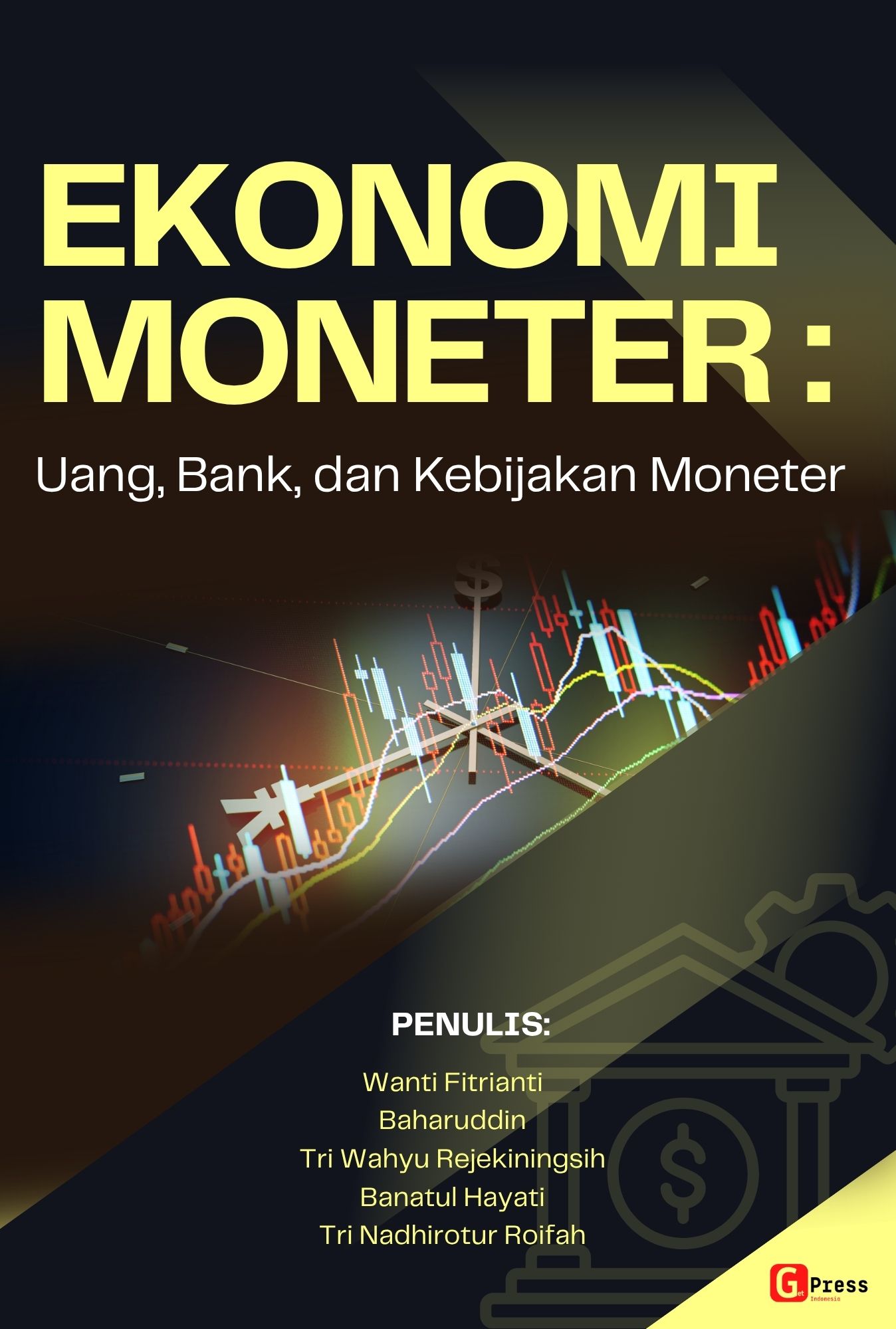 EKONOMI MONETER: Uang, Bank, Dan Kebijakan Moneter